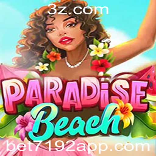 ParadiseBeach: Explorando as profundezas do entretenimento com bet7192